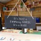 'It's not a SHED - it's a BAR' sign